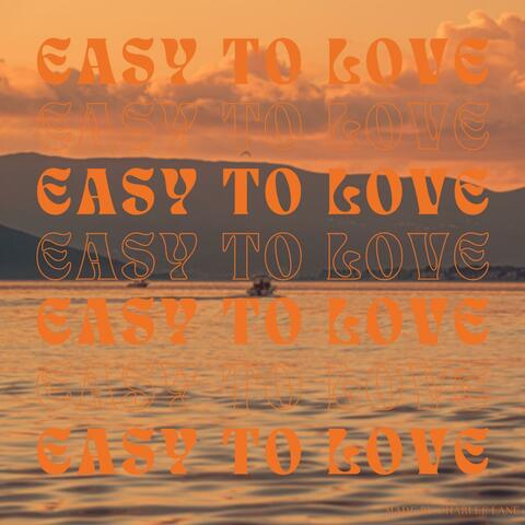 Easy To Love