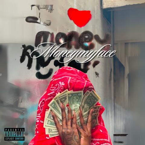 Moneymyface