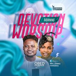 Unreserved Worship 21 (feat. OlawunmiGlory)