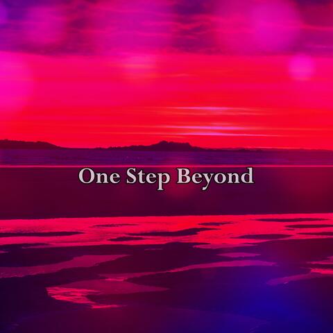 One Step Beyond