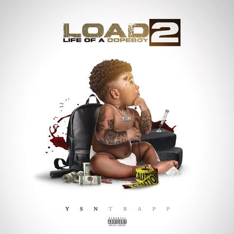 LOAD 2 (Life of a Dopeboy)
