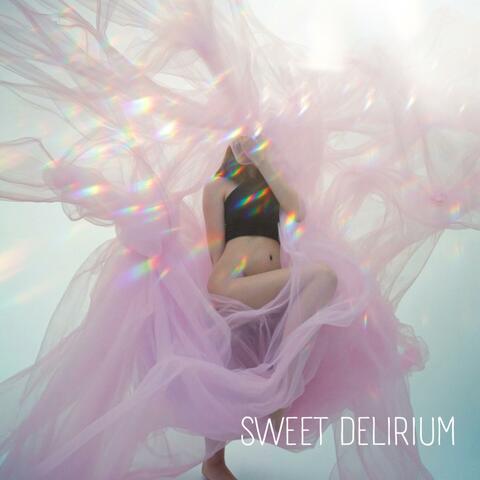 Sweet Delirium