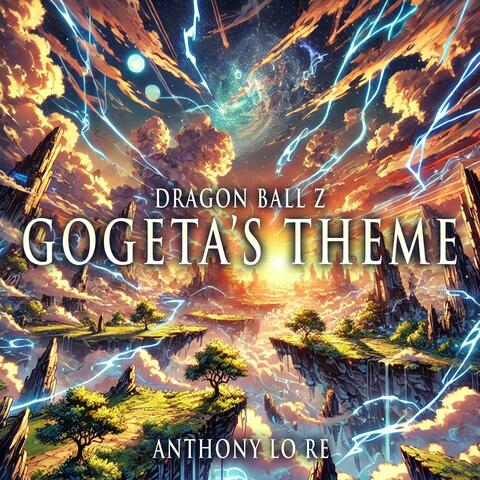 Gogeta's Theme (From "Dragon Ball Z") (Epic Version)