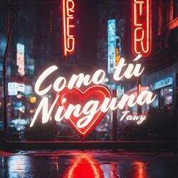 Como Tu Ninguna