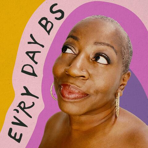 Ev'ry Day BS (feat. Sam Cohen) [Single]