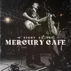 Cheers (Live At The Mercury Cafe)