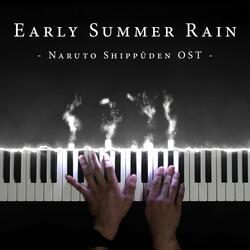 Early Summer Rain (From "Naruto Shippuden") [Samidare, ver. II]
