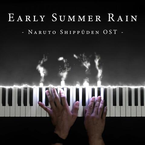 Early Summer Rain (From "Naruto Shippuden") [Samidare, ver. II]