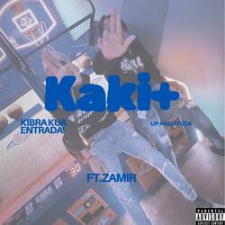 Kaki (feat. Zamir)