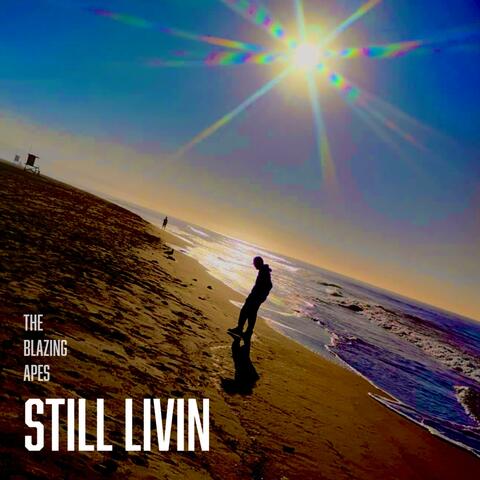 Still Livin' (feat. Will Murray)