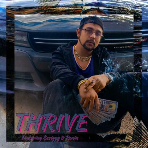 Thrive (feat. K.O.M.O.K & Ronin)