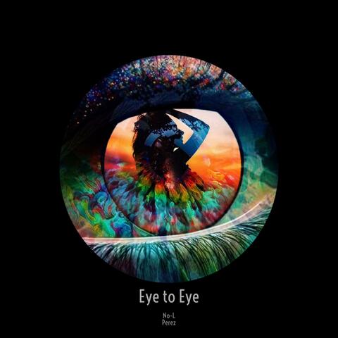 Eye to Eye (feat. Perez P.)