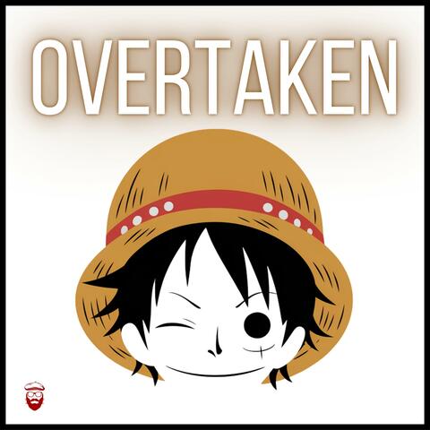 Overtaken (from "One Piece")