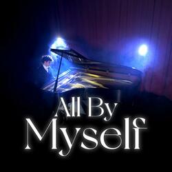 All By Myself