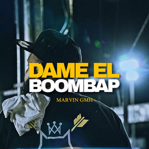 Dame El Boombap