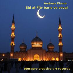 Eid al-Fitr barış ve sevgi