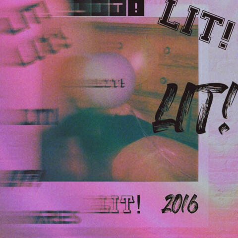 LIT!