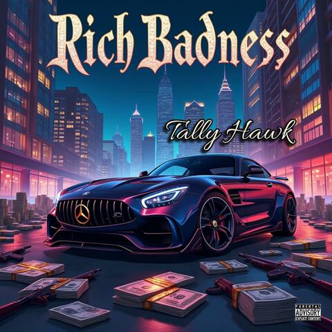Rich Badness