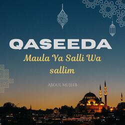 Maula Ya Salli Wasallim (Qaseeda Burda Shareef)