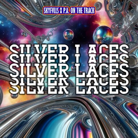 Silver Laces (feat. P.A. On The Track)