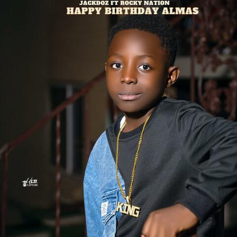 Happy Birthday Almas (feat. Rocky Nation)