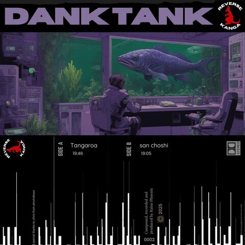 Dank Tank