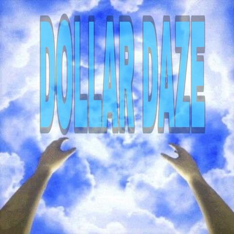 DOLLAR DAZE
