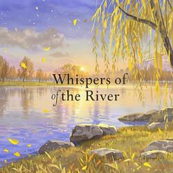 Whispers of the River