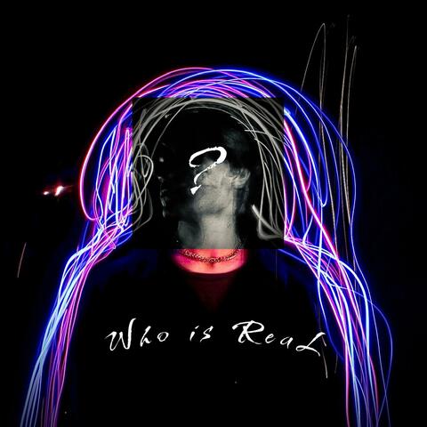 Who is ReaL
