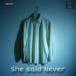 She Said Never