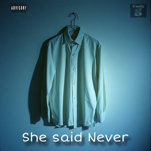 She Said Never