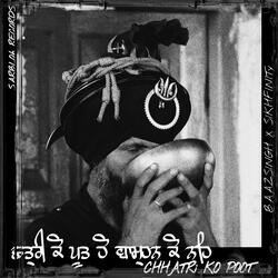 Chhatri Ko Poot (feat. Baaz Singh)