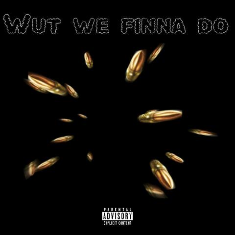 Wut We Finna Do (feat. Thxrnis)
