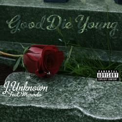 Good Die Young (feat. Marvelo Hathaway)