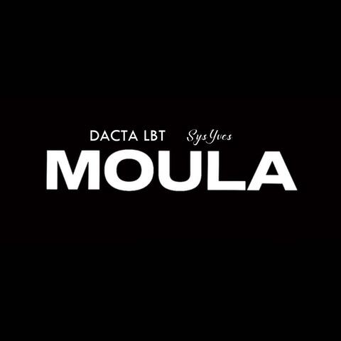 MOULA (feat. Dacta LBT)