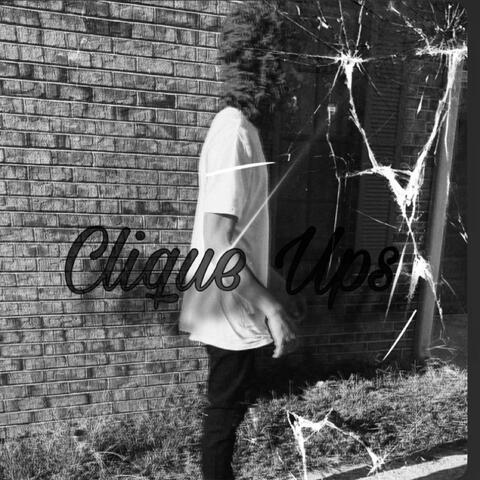 Clique Ups (Updated Audio)