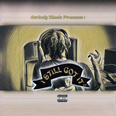 I Still Got It, Vol. 1