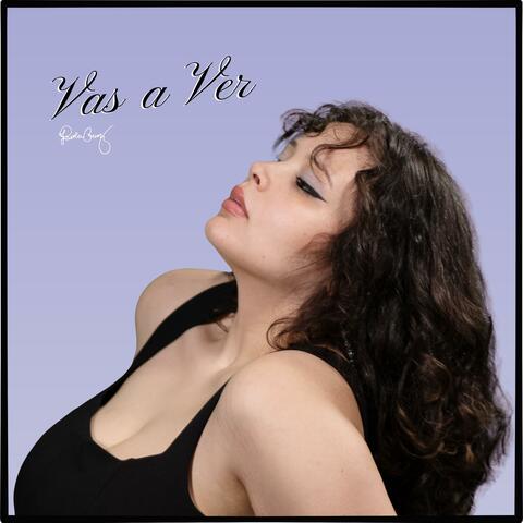 Vas a Ver