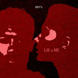 Lie 2 Me