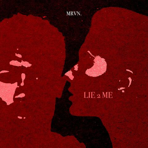 Lie 2 Me