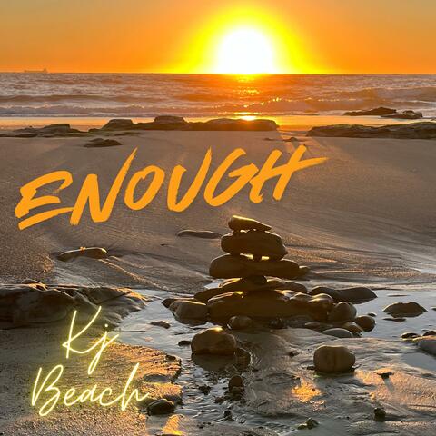 Enough