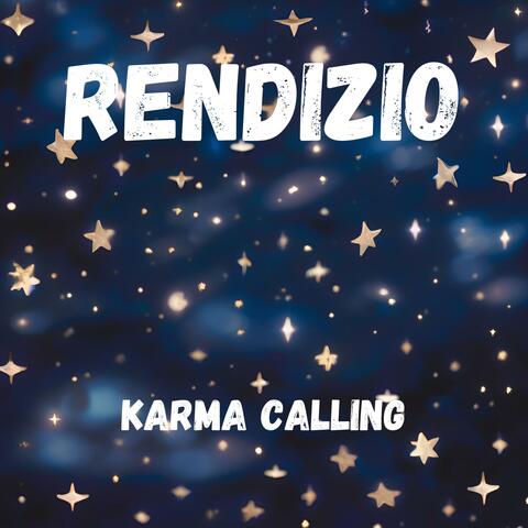 Karma Calling