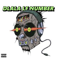 Dlala lenumber (feat. Thulas, Sgemuza, Divine M, Tap Tap, Wah, Prise Tag, Vine98, Makwande.Sa, Aubrey & King Boy)
