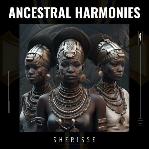 Ancestral Harmonies