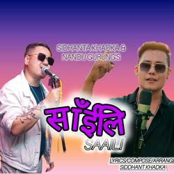 Saaili.... (feat. Siddhant Khadka)