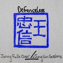 Defenceless (Jung Sun Sessions)