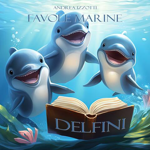 Favole Marine (Delfini)