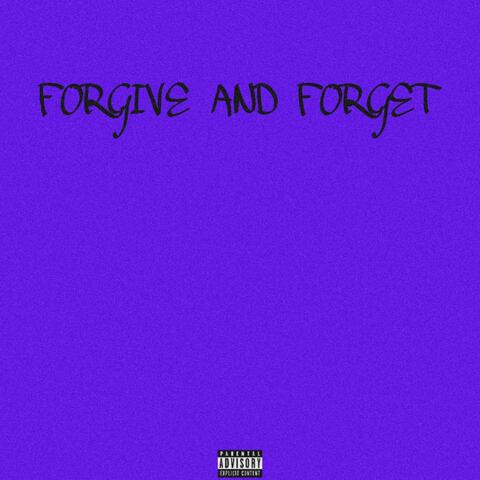 Forgive and Forget (feat. SXINT THE MESSIAH, THANDO & ZYLEN)