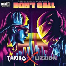 Don't Call (feat. TariiQ & Lizzion)