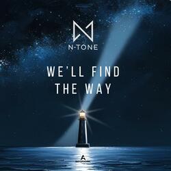 We’ll Find The Way